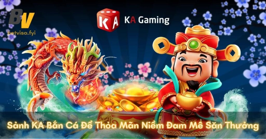 ka bắn cá